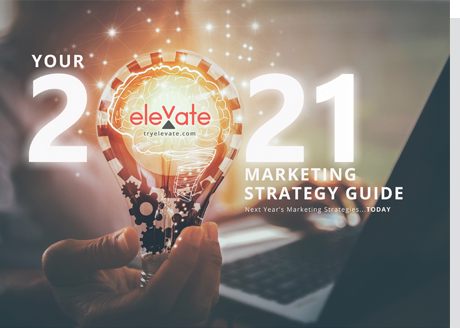 elevate 2021 marketing strategy guide