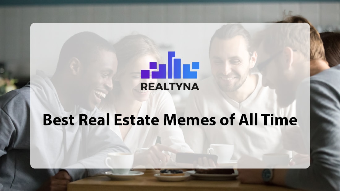 rna best real estate memes all time 1